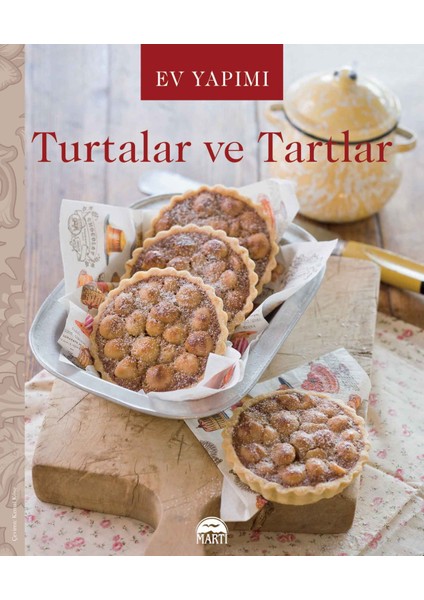 Ev Yapımı Turtalar Ve Tartlar