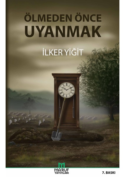 Ölmeden Önce Uyanak