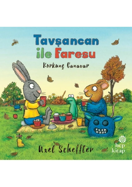 Tavşancan İle Faresu, Korkunç Canavar - Axel Scheffler