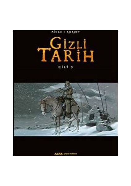 Gizli Tarih Cilt 3 (Ciltli)