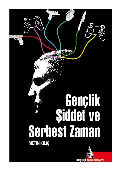 Gençlik Şiddet Ve Serbest Zaman