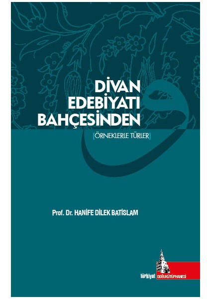 Divan Edebiyatı Bahçesinden