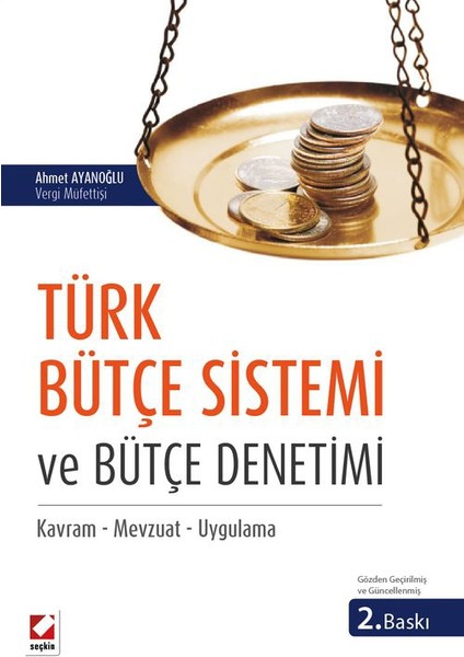 Türk Bütçe Sistemi Ve Bütçe Denetimi