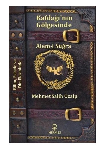 Kafdağının Gölgesinde Alem-İ Suğra