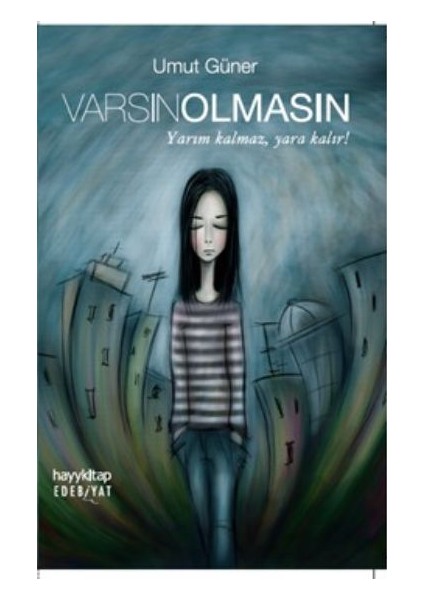 Varsın Olmasın - Umut Güner