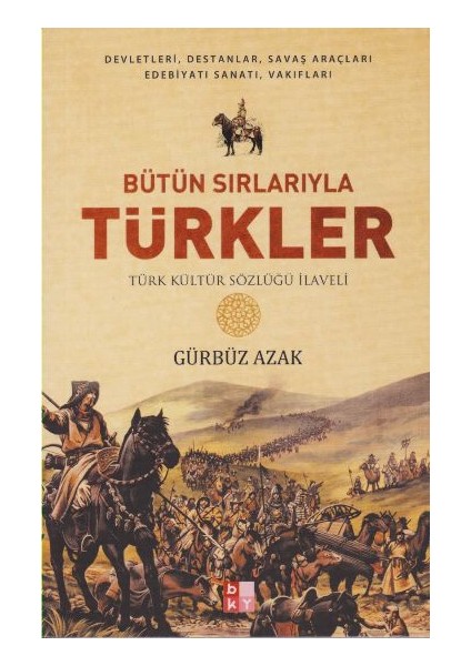 Bütün Sırlarıyla Türkler