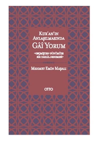 Kuran Anlaşılmasında Gai Yorum