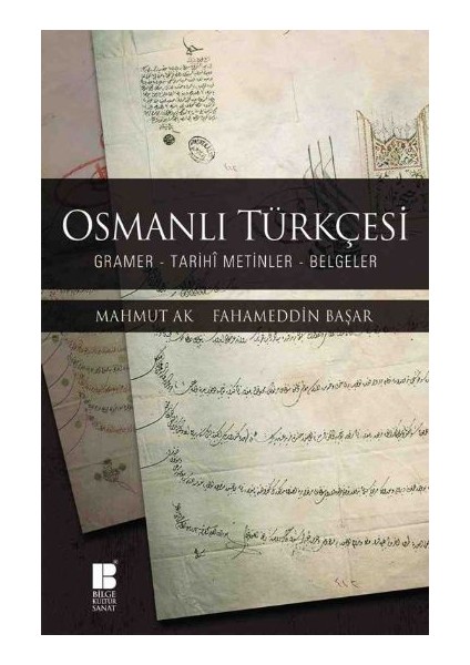 Osmanlı Türkçesi - Fahameddin Başar