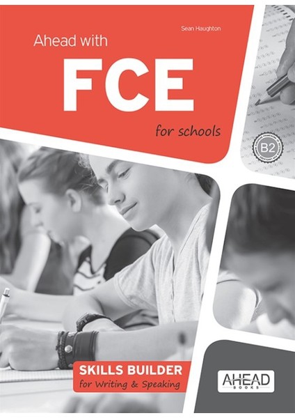 Ahead With Fce For Schools Skills Builder For Writing & Speaking