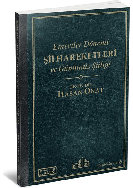 Emeviler Dönemi Şii Hareketleri Ve Günümüz Şiiliği