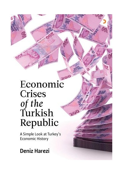 Economic Crises Of The Turkish Republic