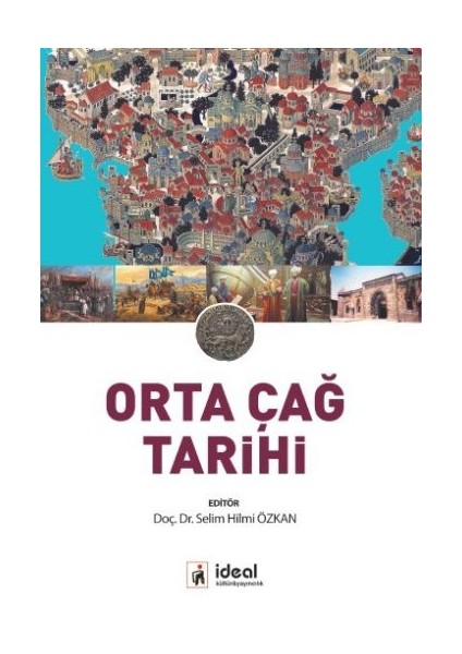 Ortaçağ Tarihi - Selim Hilmi Özkan