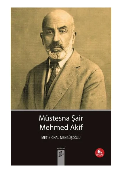 Müstesna Şair Mehmed Akif