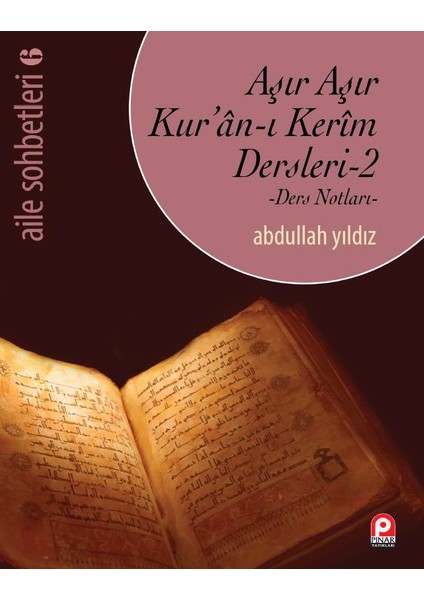 Aşır Aşır Kuran Dersleri 2