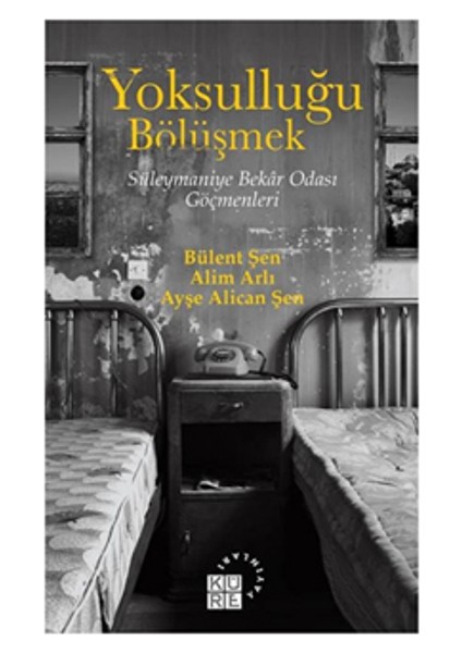 Yokluğu Bölüşmek