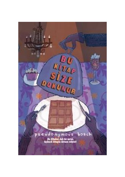 Bu Kitap Size Dokunur - Pseudonymous Bosch