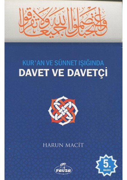 Kur’An Ve Sünnet Işığında Davet Ve Davetçi