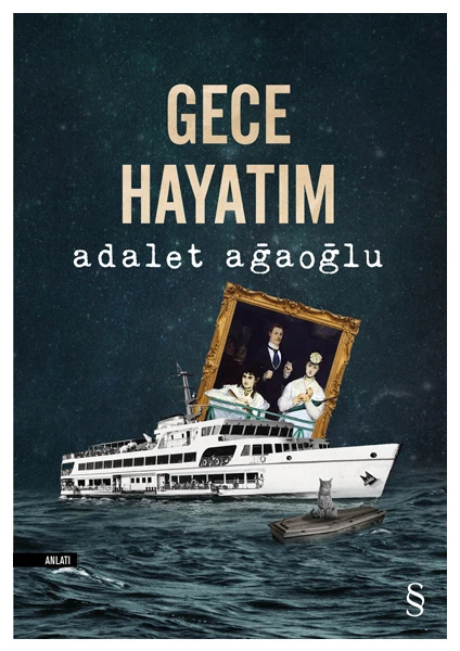 Gece Hayatım - Adalet Ağaoğlu