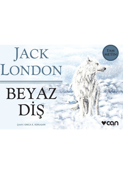 Beyaz Diş - Jack London
