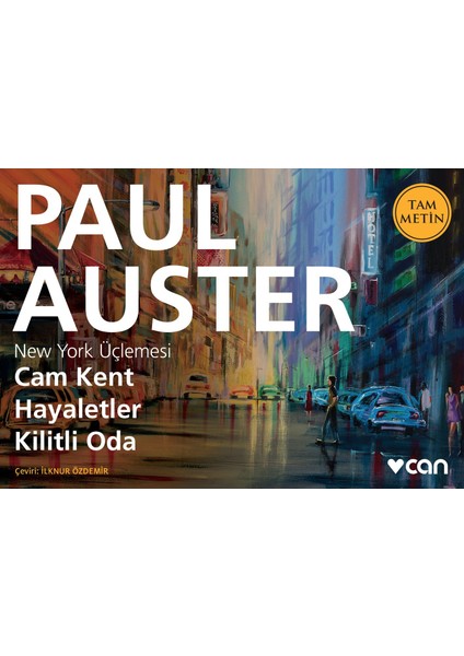 New York Üçlemesi: Cam Kent, Hayaletler, Kilitli Oda - Paul Auster