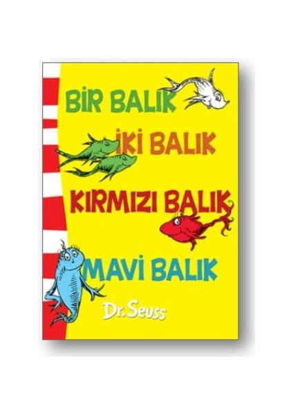 Bir Balık İki Balık Kırmızı Balık Mavi Balık