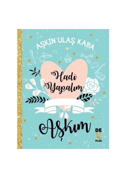 Hadi Yapalım Aşkım - Aşkın Ulaş Kaba