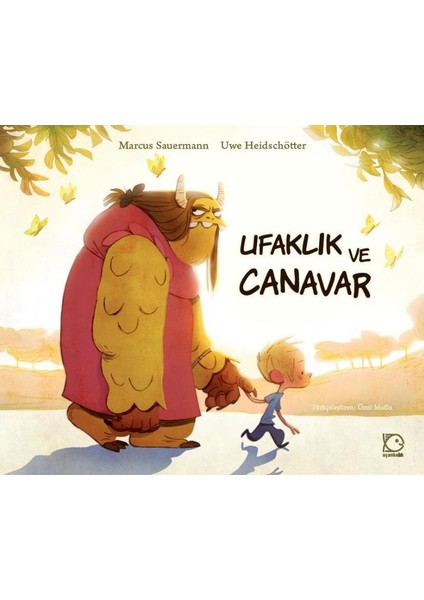 Ufaklık Ve Canavar - Marcus Sauermann