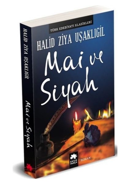 Mai Ve Siyah - Halid Ziya Uşaklıgil