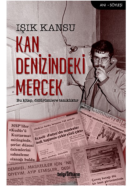 Kan Denizindeki Mercek