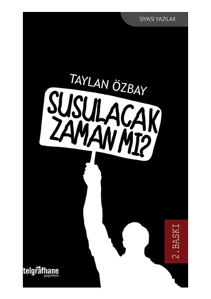 Susulacak Zaman Mı?