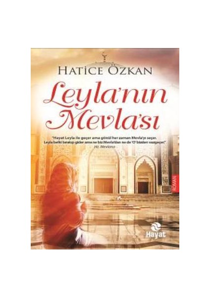 Leyla’nın Mevla’sı - Hatice Özkan