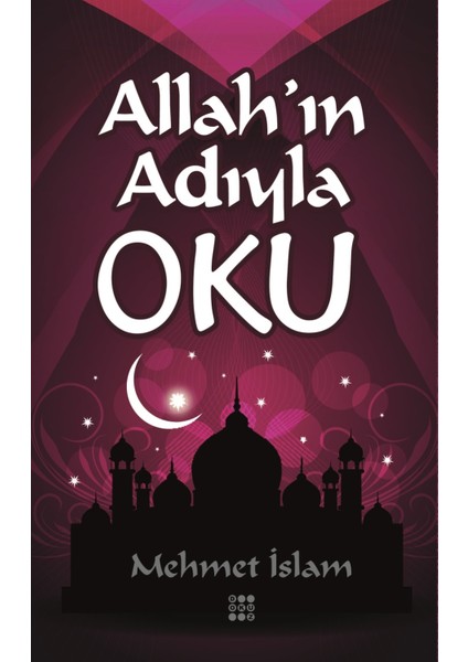 Allah’In Adıyla Oku