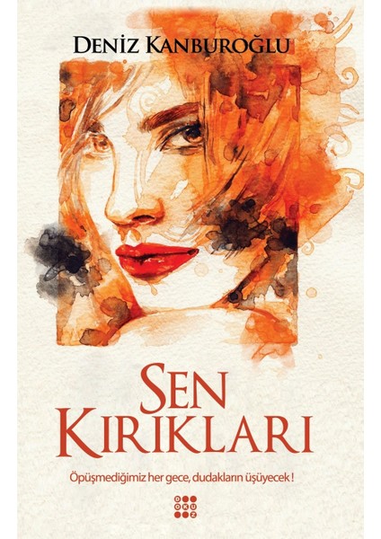 Sen Kırıkları
