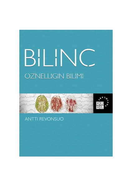 Bilinç: Öznelliğin Bilimi