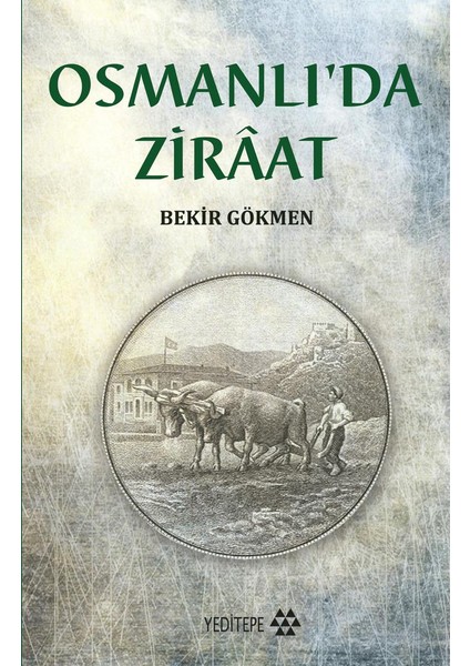 Osmanlı’Da Ziraat
