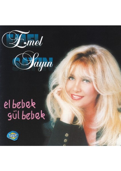Emel Sayın - El Bebek Gül Bebek ( CD )