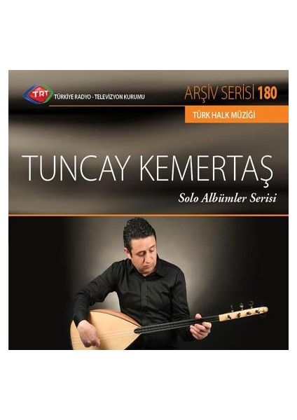 Tuncay Kemertas - Trt Cd Arsıv 180