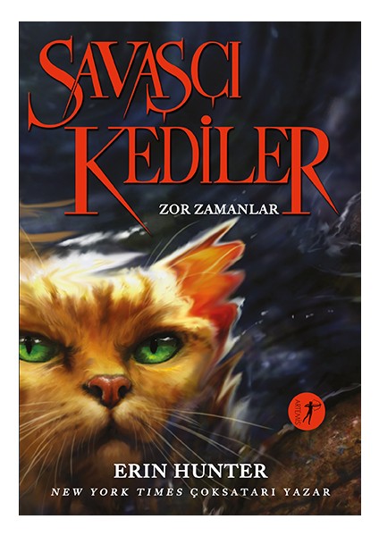 Savaşçı Kediler: Zor Zamanlar