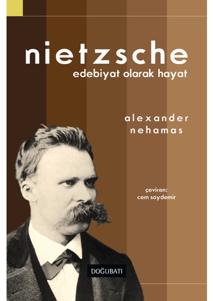 Nietzsche: Edebiyat Olarak Hayat