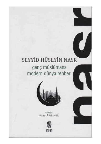 Genç Müslümana Modern Dünya Rehberi