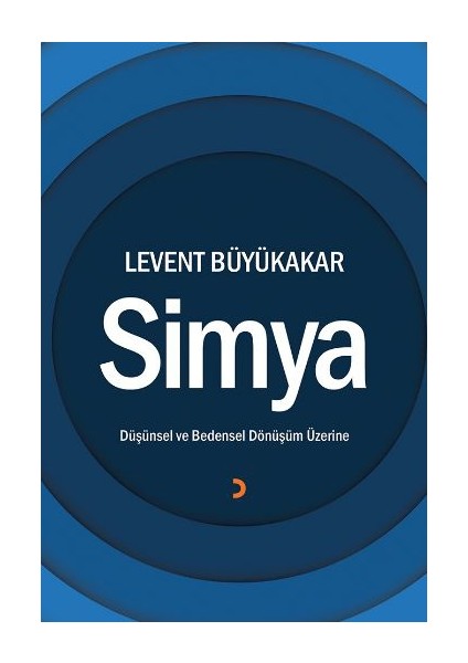 Simya (Düşünsel Ve Bedensel Dönüşüm Üzerine)