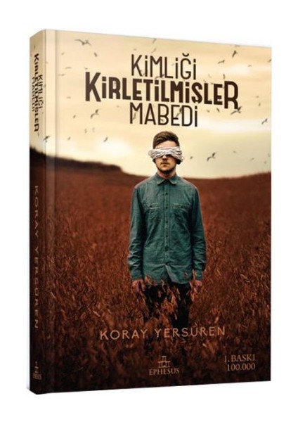 Kimliği Kirletilmişler Mabedi (Ciltli) - Koray Yersüren