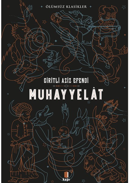 Giritli Aziz Efendi: Muhayyelat