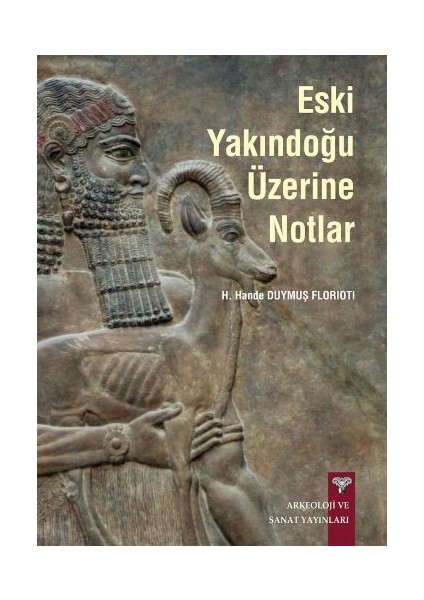 Eski Yakındoğu Üzerine Notlar