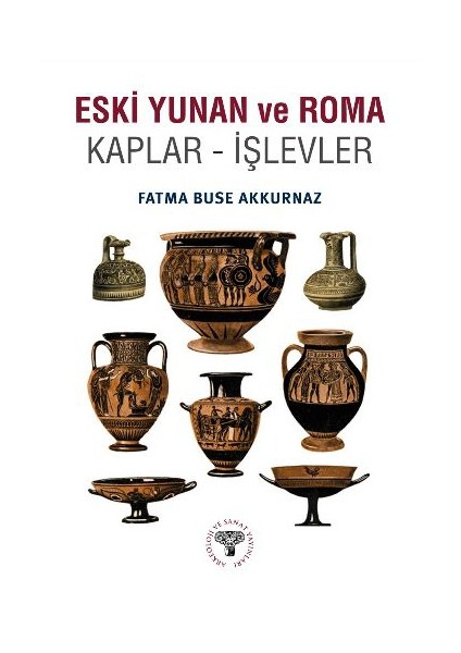 Eski Yunan Ve Roma Kaplar: İşlevler