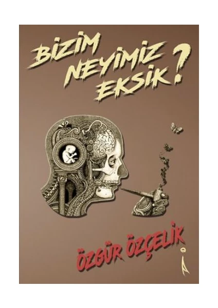 Bizim Neyimiz Eksik