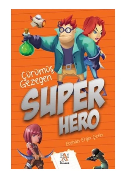 Süper Hero: Çürümüş Gezegen