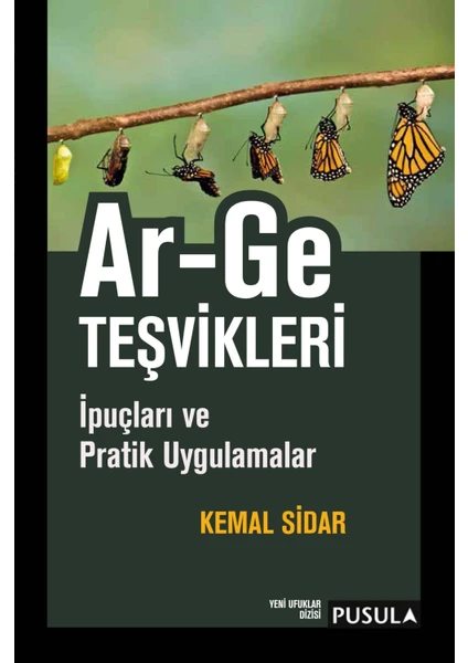 Ar-Ge Teşvikleri, İpuçları Ve Pratik Uygulamalar - Kemal Sidar