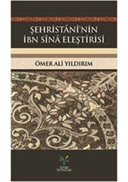 Şehristani’Nin İbn Sina Eleştirisi