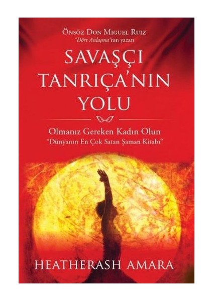 Savaşçı Tanrıçanın Yolu - HeatherAsh Amara